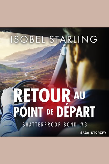 Retour au point de départ (Shatterproof Bond 3) - cover