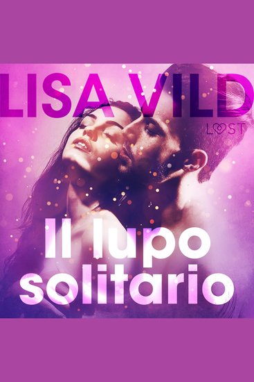 Il lupo solitario - Breve racconto erotico - cover