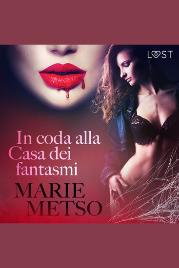 In coda alla Casa dei fantasmi - Breve racconto erotico - cover