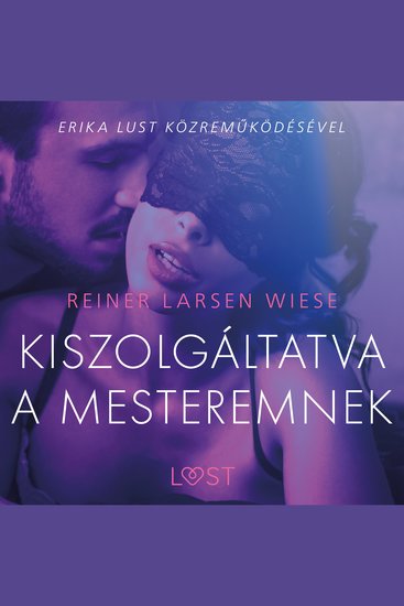 Kiszolgáltatva a mesteremnek – Szex és erotika - cover