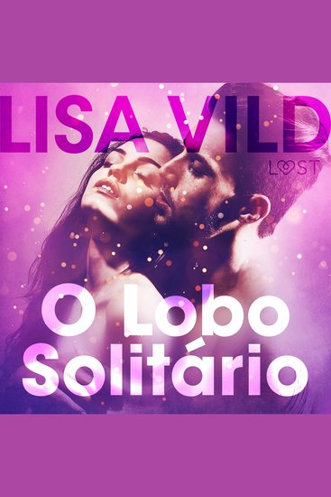 O Lobo Solitário - Conto Erótico - cover