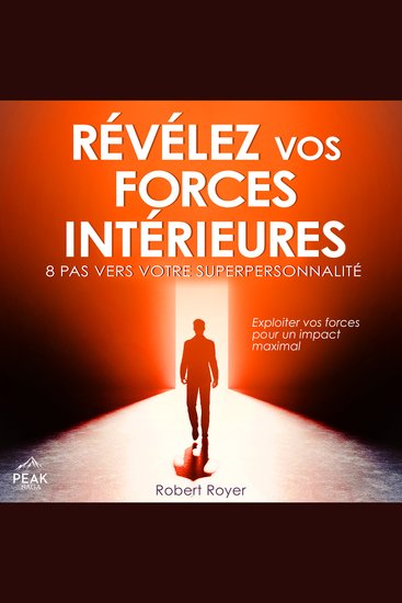 Révélez vos forces intérieures - 8 pas vers votre superpersonnalité - cover