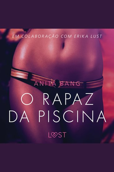O rapaz da piscina – Um conto erótico - cover
