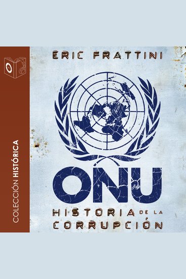 ONU Historia de la corrupción - no dramatizado - cover