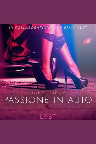 Passione in auto - Letteratura erotica - cover