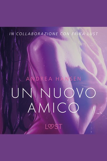 Un nuovo amico - Breve racconto erotico - cover
