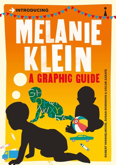 Introducing Melanie Klein - A Graphic Guide - cover