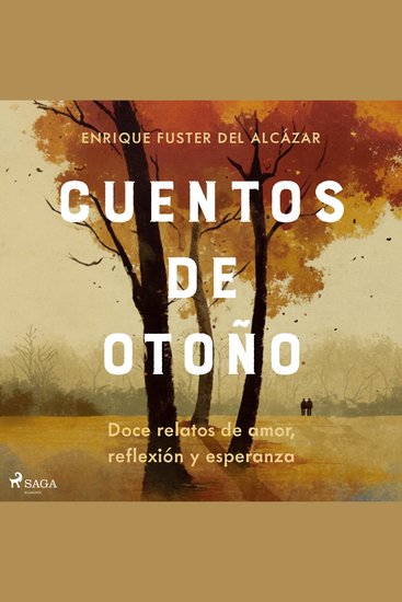 Cuentos de otoño - Doce relatos de amor reflexión y esperanza - cover
