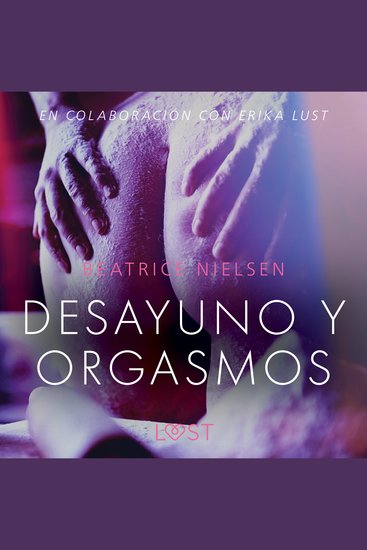 Desayuno y orgasmos - Relato erótico - cover