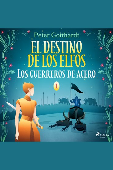 El destino de los elfos 1: Los guerreros de acero - cover