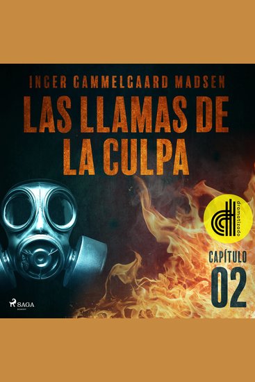 Las llamas de la culpa - Capítulo 2 - Dramatizado - cover