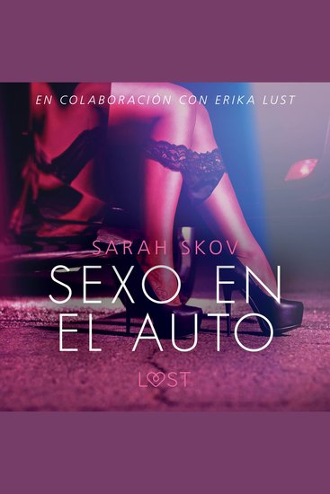 Sexo en el auto - Literatura erótica - cover