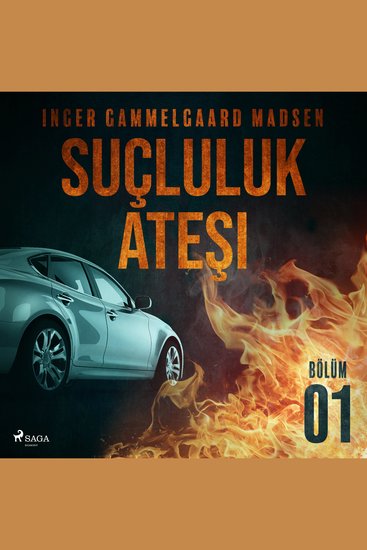 Suçluluk Ateşi - Bölüm 1 - cover