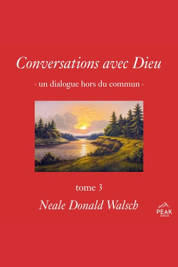 Conversations avec Dieu : un dialogue hors du commun Tome 3 - cover