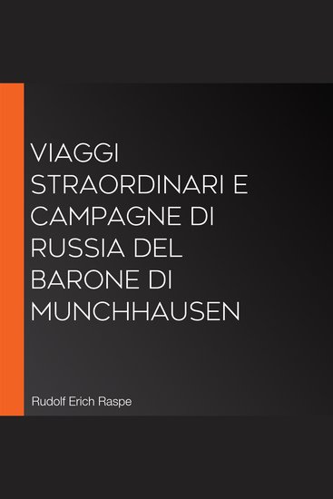 Viaggi straordinari e campagne di Russia del Barone di Munchhausen - cover
