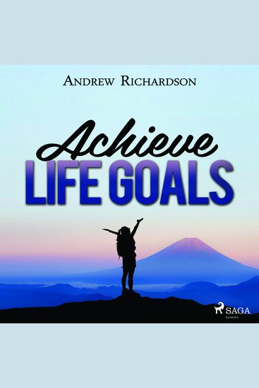 Achieve Life Goals - cover
