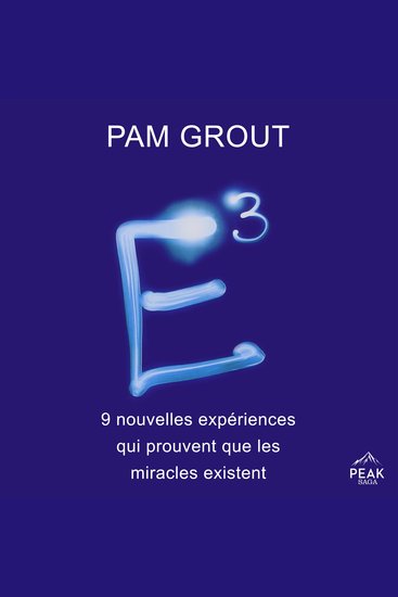E3 - 9 nouvelles expériences qui prouvent que les miracles existent - cover