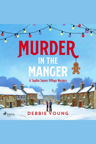 Murder in the Manger: A warm festive village mystery - cover