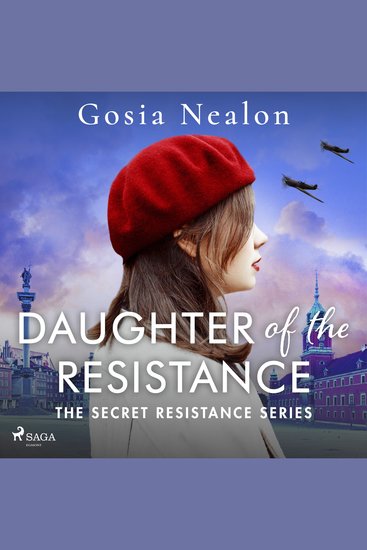 Daughter of the Resistance: A completely addictive and heartbreaking World War Two novel - cover