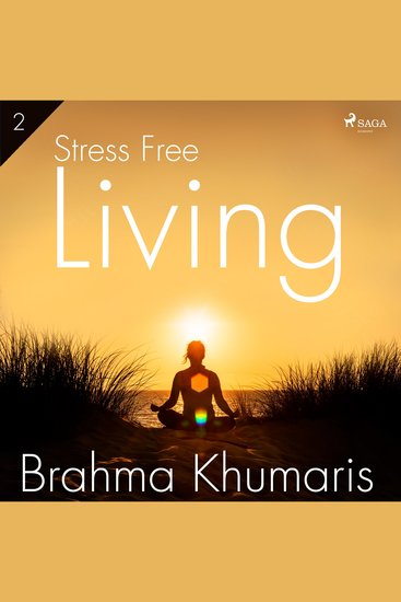 Stress Free Living 2 - Part Two - cover