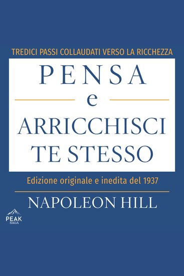Pensa e arricchisci te stesso - Edizione originale e inedita del 1937 - cover
