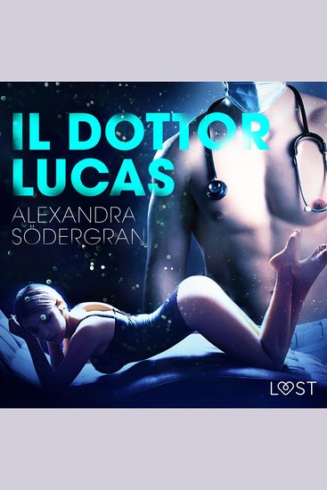 Il dottor Lucas - Breve racconto erotico - cover