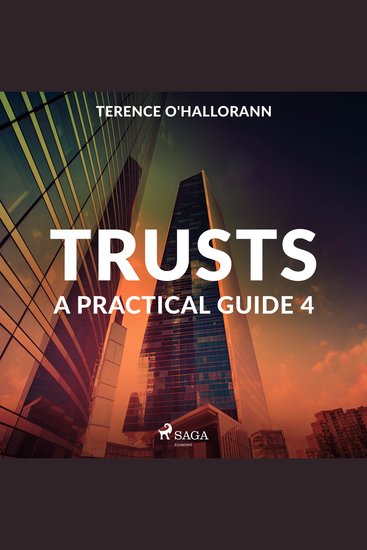 Trusts – A Practical Guide 4 - cover