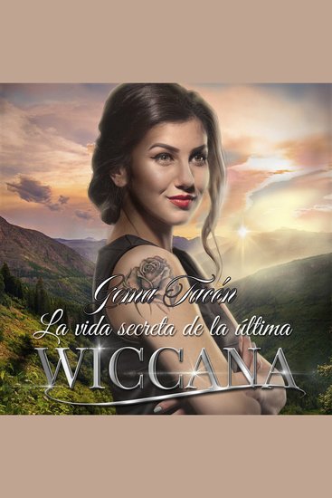 La vida secreta de la última wiccana - cover