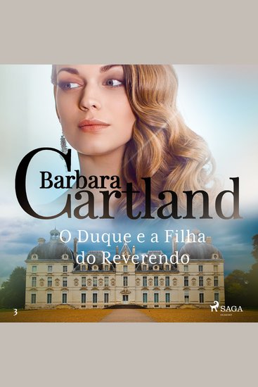 O Duque e a Filha do Reverendo (A Eterna Coleção de Barbara Cartland 3) - cover
