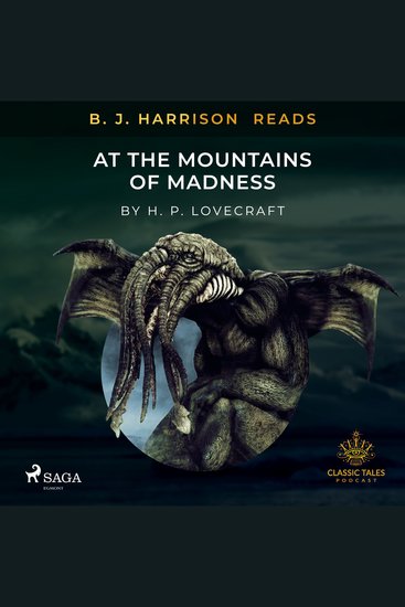 B J Harrison Reads At The Mountains of Madness - cover