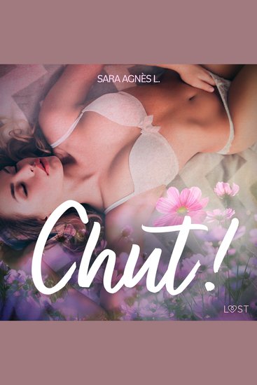 Chut ! – Une nouvelle érotique - cover