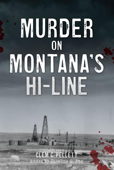 Murder on Montana's Hi-Line - cover