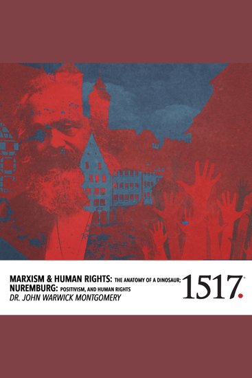 Marxism & Human Rights - The Anatomy Of A Dinosaur; Nuremburg: Positivism And Human Rights - cover