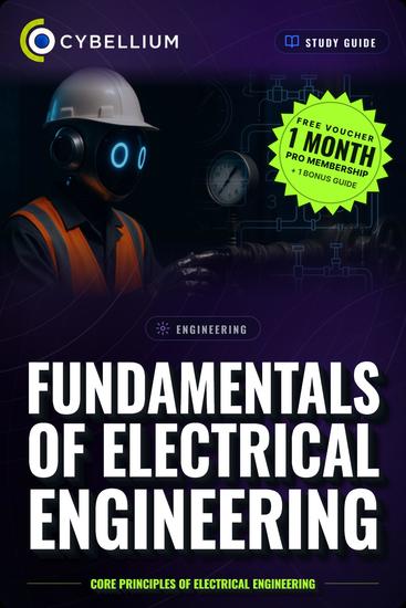The Fundamentals of Electrical Engineering - Core principles of Electrical Engineering - cover
