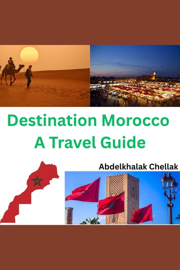 Destination Morocco A Travel Guide - cover