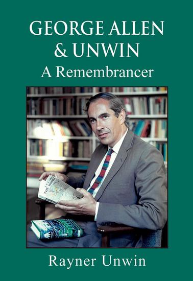 George Allen & Unwin - A Remembrancer - cover
