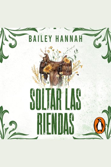 Soltar las riendas (El Rancho Wells 4) - cover