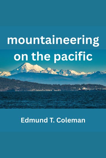 Mountaineering On The Pacific - cover