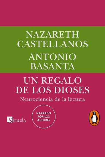 Un regalo de los dioses - Neurociencia de la lectura - cover