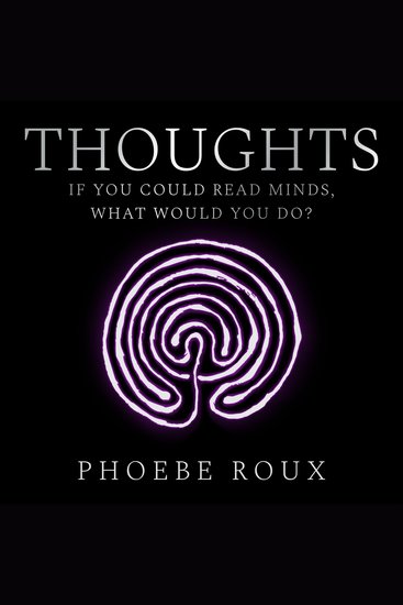 Thoughts - If you could read minds what would you do? - cover