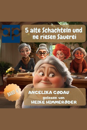 5 alte Schachteln und ne riesen Sauerei - cover