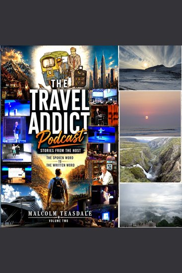 Travel Addict Podcast The - Volume 2 - Stories from the Host - cover