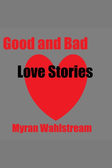 Good and Bad Love Stories - cover