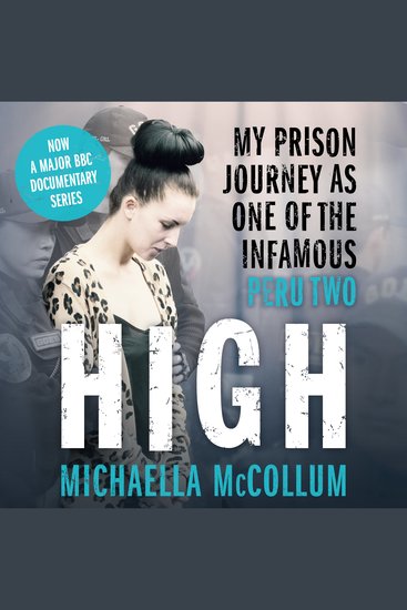 High: My Prison Journey as One of the Infamous Peru Two - NOW A MAJOR BBC THREE DOCUMENTARY - cover