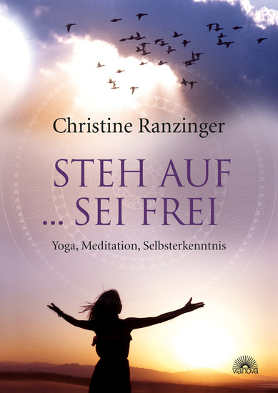 Steh auf Sei frei Yoga Meditation Selbsterkenntnis - cover