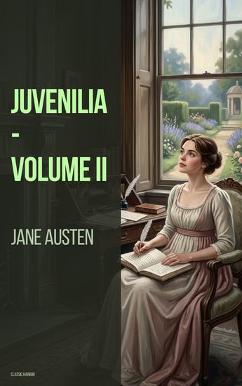 Juvenilia – Volume II - cover