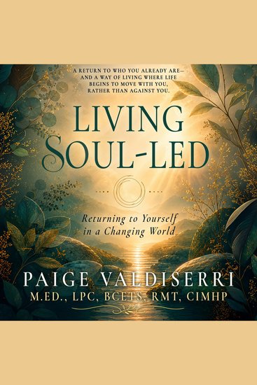 Living Soul-Led - Returning to Yourself in a Changing World - cover
