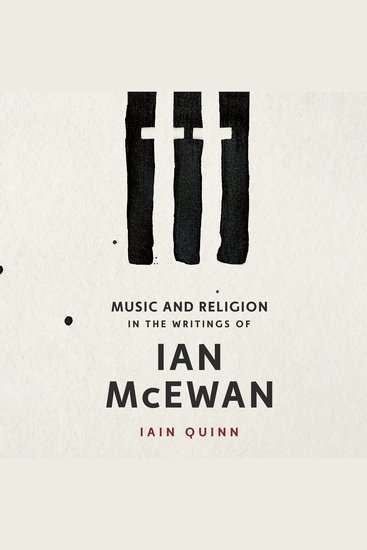 Music and Religion in the Writings of Ian McEwan - cover