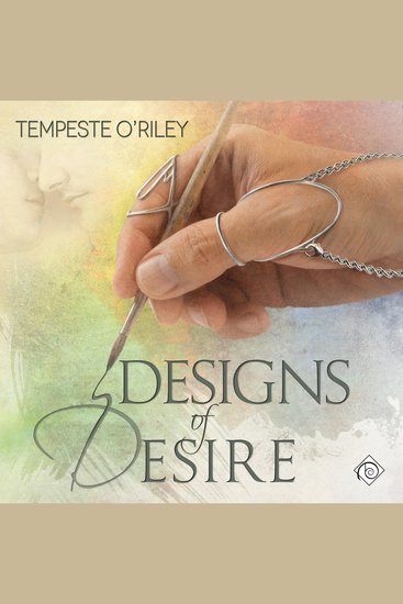 Designs of Desire: Desires Entwined Book 1 (Unabridged) - cover