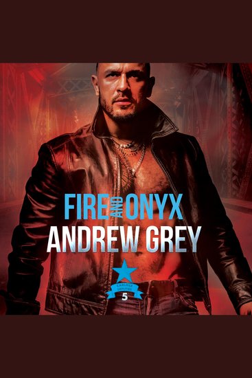 Fire and Onyx: Carlisle Deputies Book 5 (Unabridged) - cover
